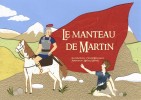 Cliquez pour découvrir : Le Manteau de Martin Le Manteau de Martin